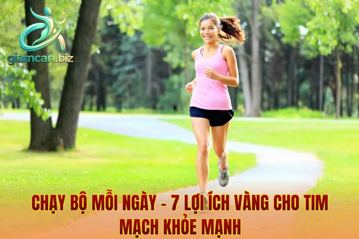 Chạy bộ mỗi ngày – 7 lợi ích vàng cho tim mạch khỏe mạnh