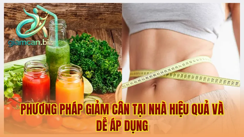 Phương pháp giảm cân tại nhà hiệu quả và dễ áp dụng