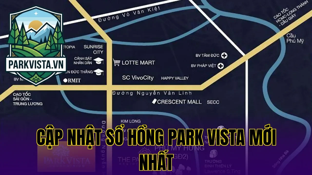 Cập nhật sổ hồng Park Vista mới nhất