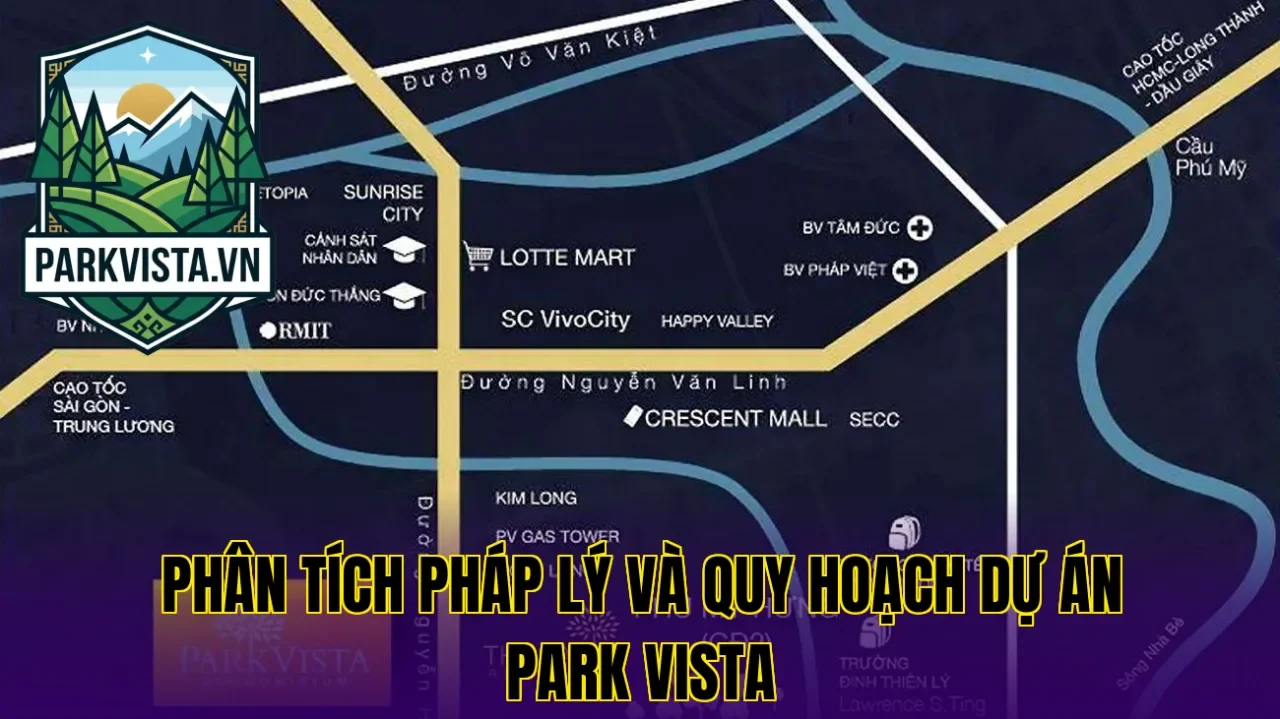 Phân tích pháp lý và quy hoạch dự án Park Vista